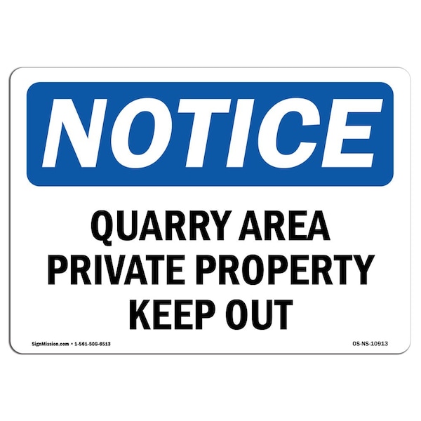 Signmission OSHA Sign, 10" H, 14" W, Rigid Plastic, Danger Quarry Area Private Property Keep Out Sign, Landscape OS-NS-P-1014-L-10913 - main